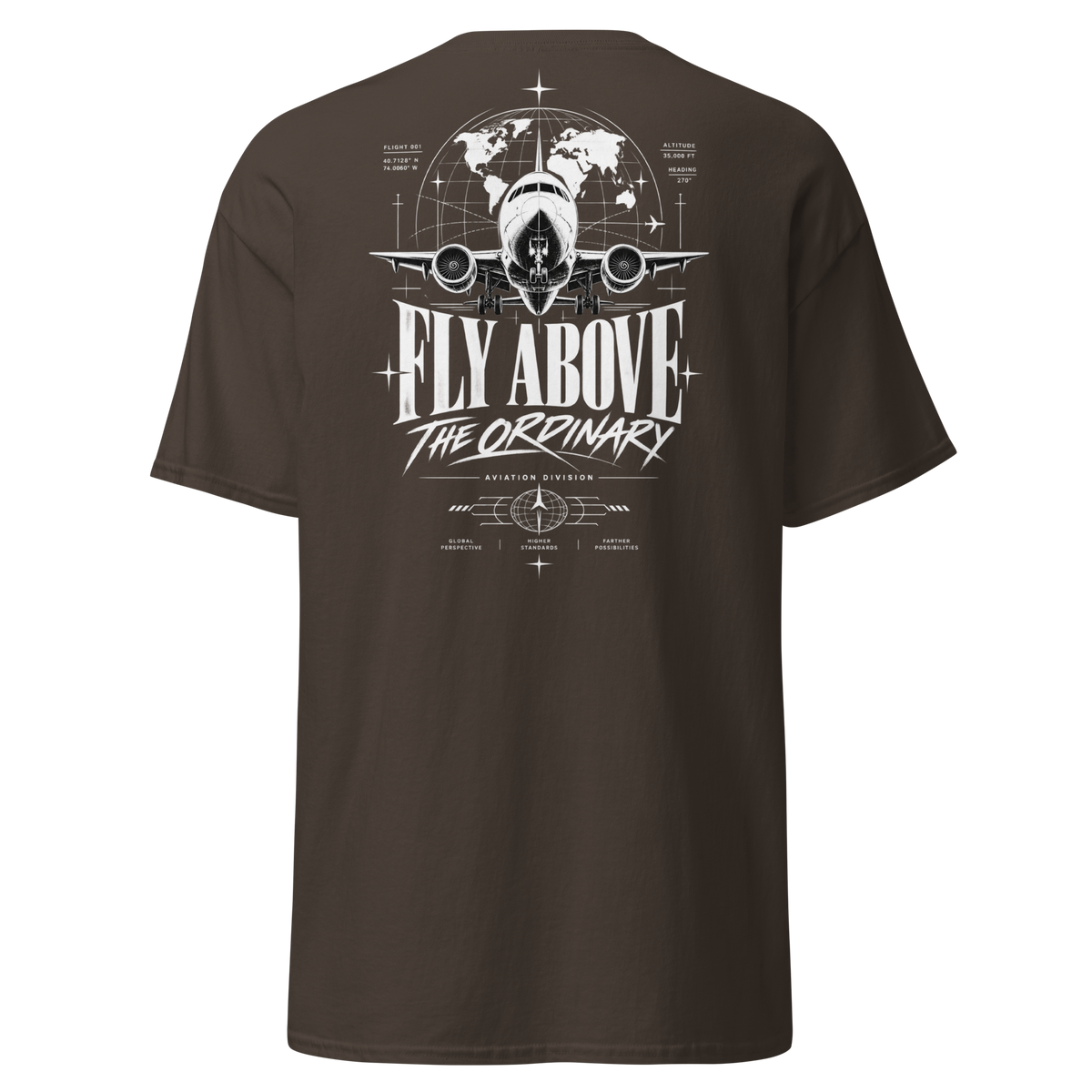 Fly Above The Ordinary Classic Tee