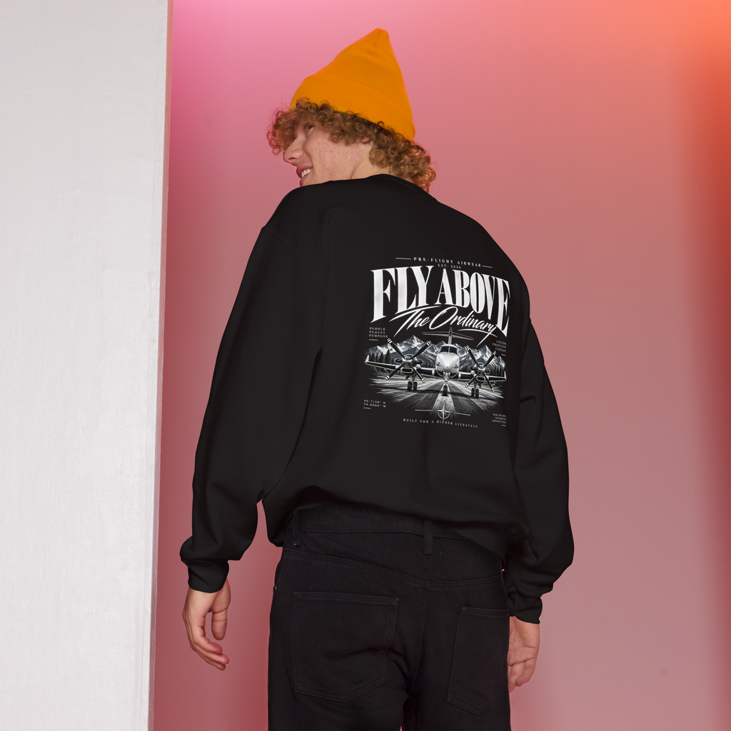 Fly Above The Ordinary Sweatshirt