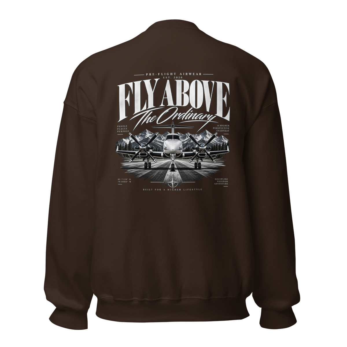 Fly Above The Ordinary Sweatshirt