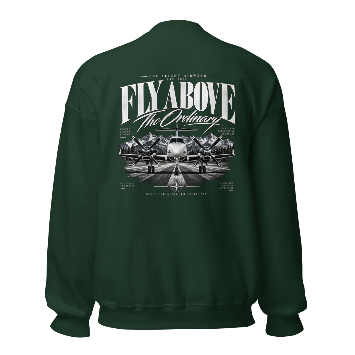 Fly Above The Ordinary Sweatshirt