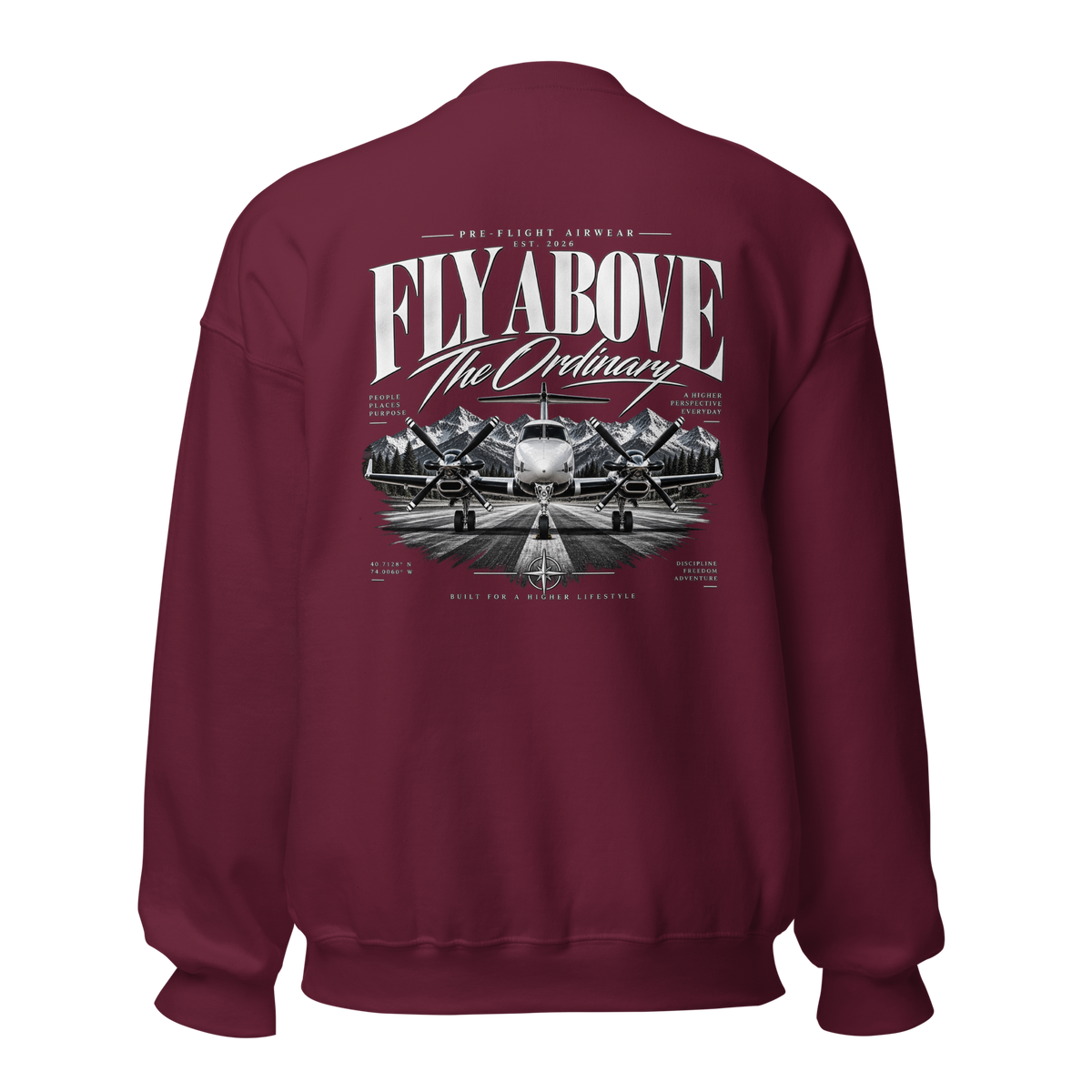 Fly Above The Ordinary Sweatshirt
