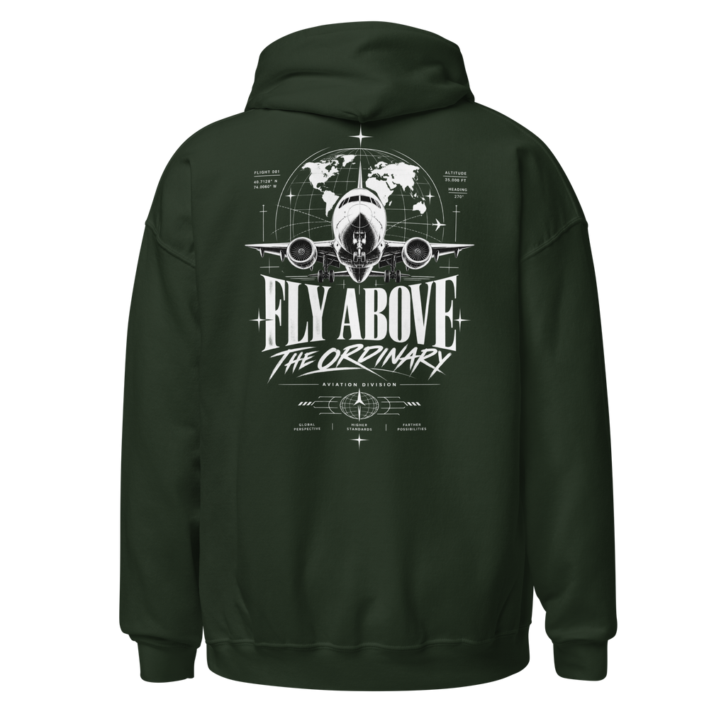 Fly Above the Ordinary Hoodie
